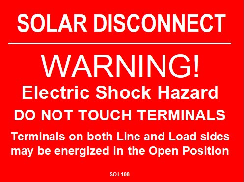 SOL108 - 4" X 3" -" SOLAR DISCONNECT, WARNING! ELECTRIC SHOCK HAZARD, DO NOT TOUCH TERMINALS, Termin